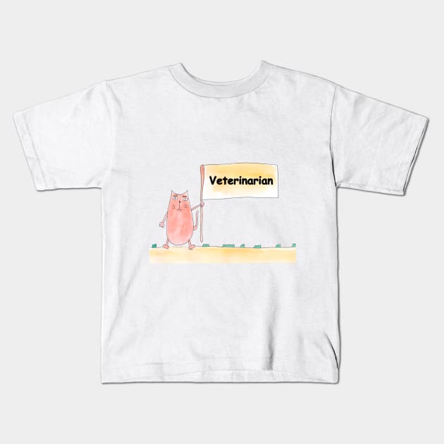 Veterinarian. Profession, work, job. Cat shows a banner with the inscription. Watercolor illustration. A gift for a professional. Kids T-Shirt by grafinya